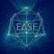 EASE
