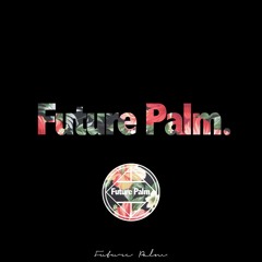 Future Palm.