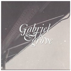 Gabriel and the Grove