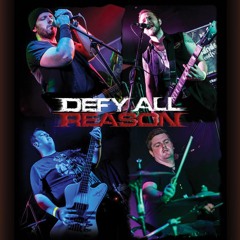 Defy All Reason