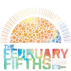 The February Fifths