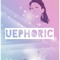 uephoric