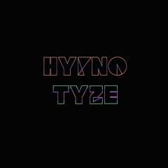 HYPNO TYZE