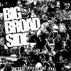 BIG BROADSIDE