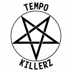 Tempo Killerz