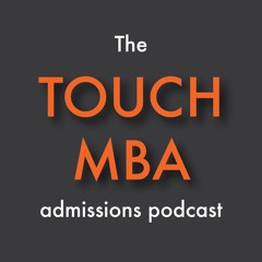 The Touch MBA Podcast