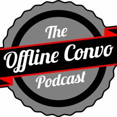 The Offline Convo Podcast
