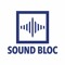Sound Bloc