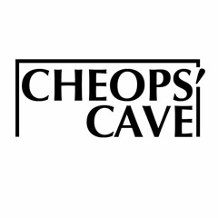 Cheops' Cave