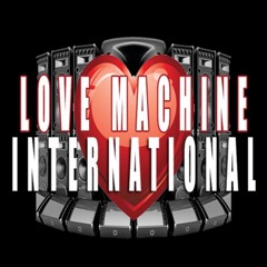 Love Machine Intl