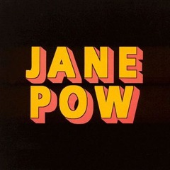 Jane Pow