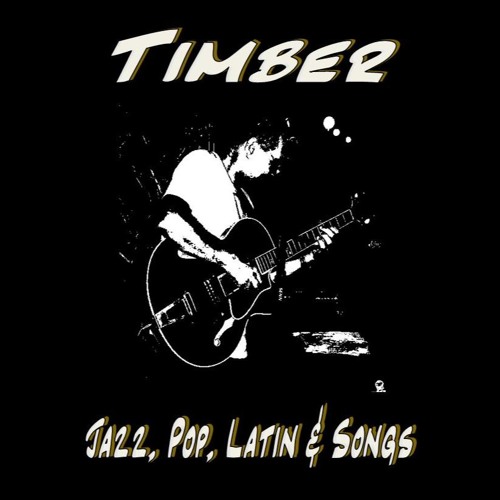 Stream Timber music | Listen to songs, albums, playlists for free on ...