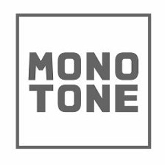 Monotone