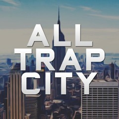 ALL TRAP CITY