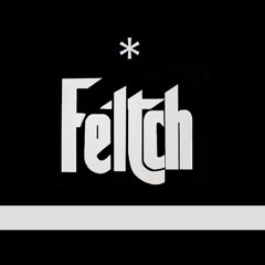 Feltch