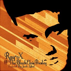 Ray-X "BlackElvisPresley"
