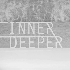 Inner Deeper