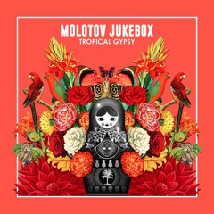The Molotov Jukebox Mixtape #1