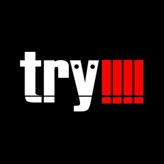 TRY!!!!