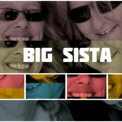 BIG SISTA