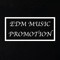 EDM Music Promotion