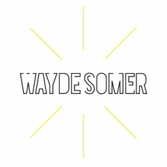 WAYDE SOMER