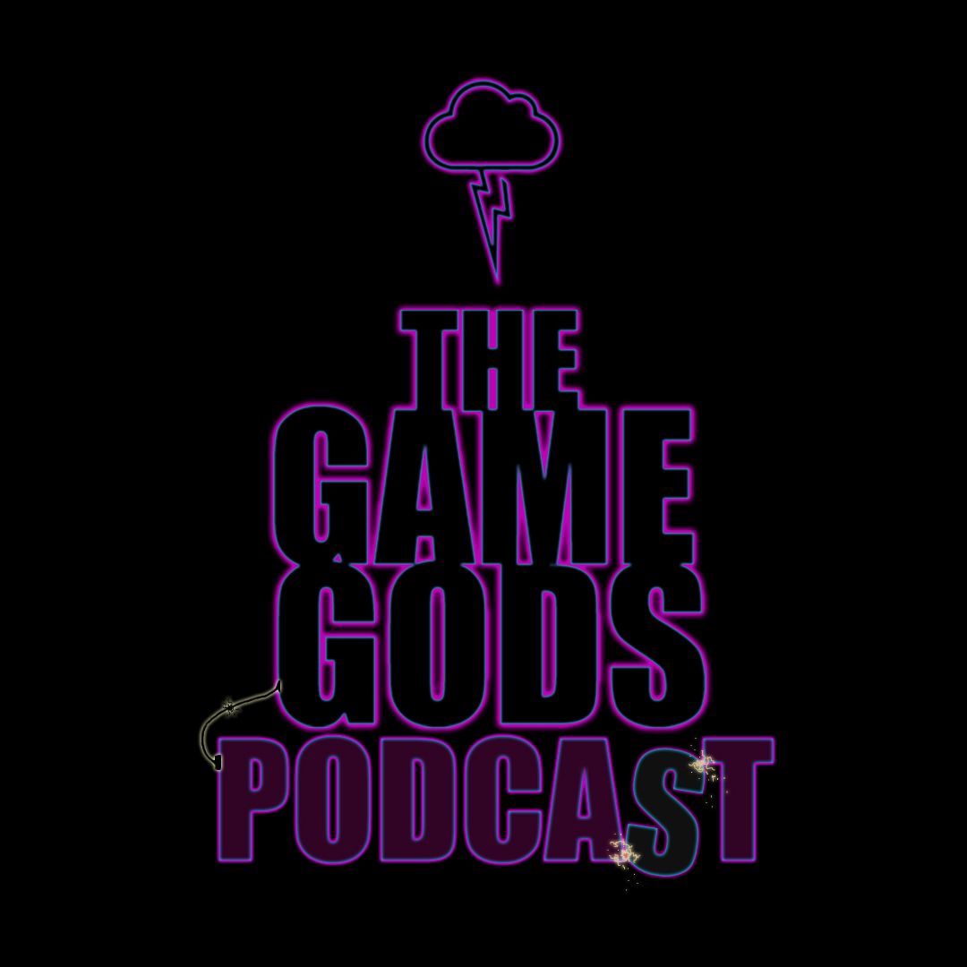 Game Gods Podcast