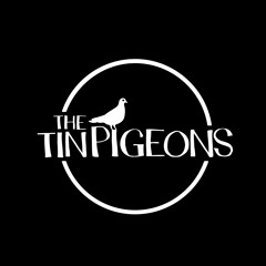 The Tin Pigeons