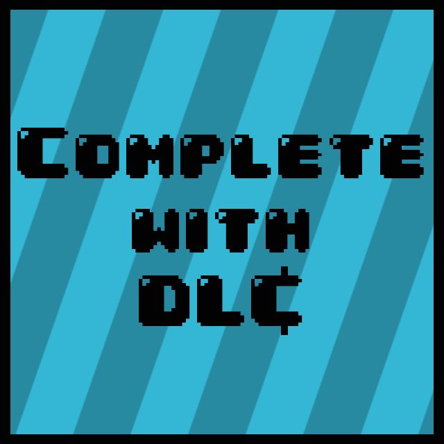 Complete With DLC