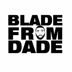 BladeFromDade