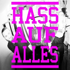 HassAufAlles