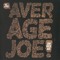 The Average Joe (Joe Pitts)