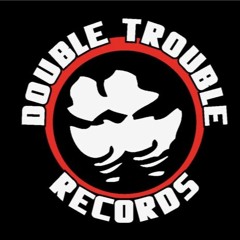 DoubleTroubleRecords