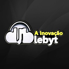 DJ BLEBYT A INOVAÇÃO