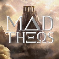 MadTheos