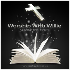 Worship With Willie