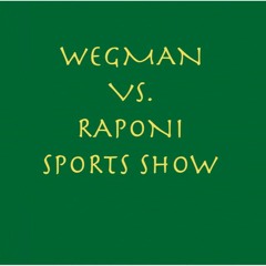 Wegman vs Raponi