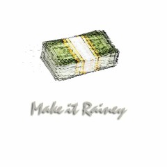 MakeitRainey