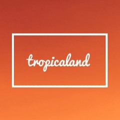 Tropicaland
