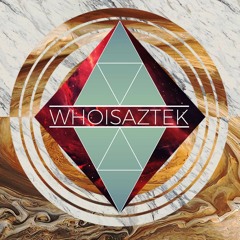 WhoIsAzteK