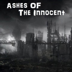 Ashes Of The Innocent