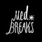 Med Breaks