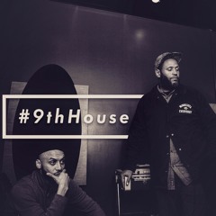 I Self Devine & Muja Messiah present 9th House