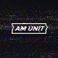 AM Unit