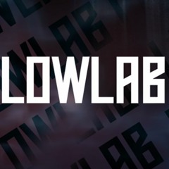 ☢LowLab 2nd☢