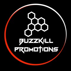 BUZZKILL PROMOTIONS™