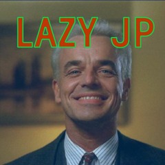 Lazy JP