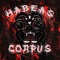 Habeas Corpus (Dark Valley Rec.)