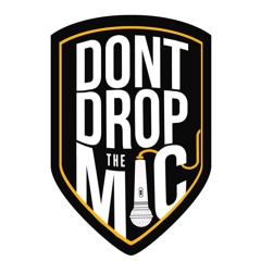 Don't Drop The Mic