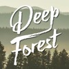 DEEP FOREST
